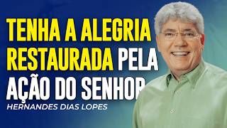 Hernandes Dias Lopes - DEUS VAI RESTAURAR A SUA ALEGRIA