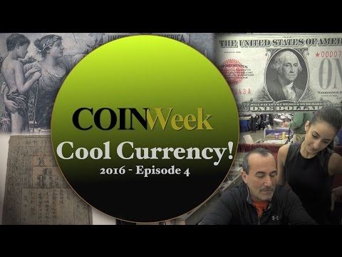 CoinWeek Cool Currency! 2016 Episode 4 - 4K Video