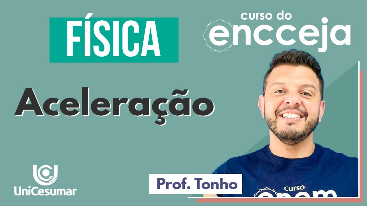 ACELERAÇÃO | RESUMO DE FÍSICA ENCCEJA