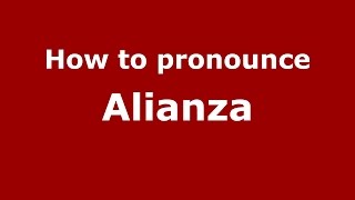 How to pronounce Alianza