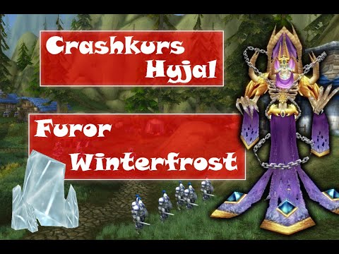 [WoW TBC] Mount Hyjal Crashkurs - Furor Winterfrost!