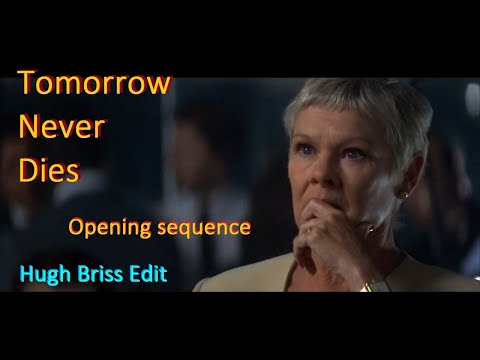 James Bond | Tomorrow never Dies | Intro scene Edit