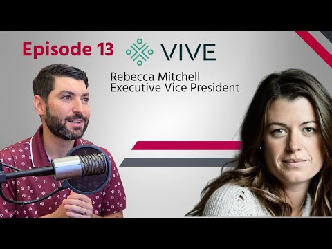 Episode 13 - Rebecca Mitchell, Executive Vice President, Investment Team & Product, Vive Collective