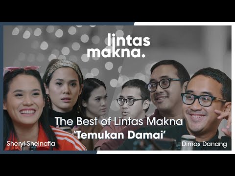 Lintas Makna Ep. 23 - Spesial dari Lintas Makna Untuk 'Kamu' - Dimas Danang & Sheryl Sheinafia