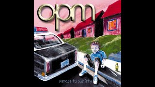 OPM - Heaven Is A Halfpipe (If I Die) (Lyrics)