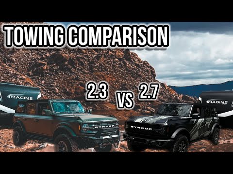Towing Comparison Between 2.3L & 2.7L Ford Bronco | My Experience w/ Grand Design Imagine AIM 15bh