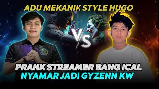Download lagu PRANK STREAMER BANG ICAL DISGUISED AS A GYZENN KW | UNTIL A HUGO-STYLE MECHANICAL FIGHT! mp3 Download lagu PRANK STREAMER BANG ICAL DISGUISED AS A GYZENN KW | UNTIL A HUGO-STYLE MECHANICAL FIGHT! mp3