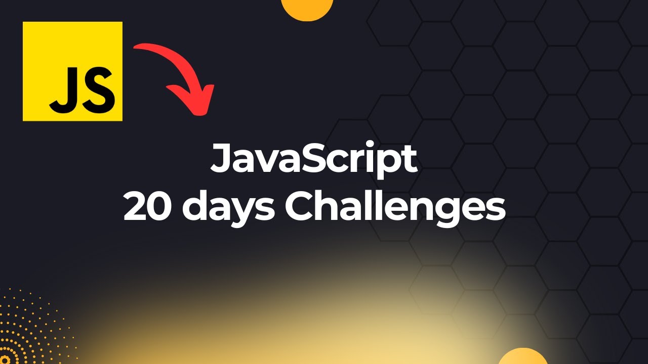 20 Days Basic JavaScript Challenges