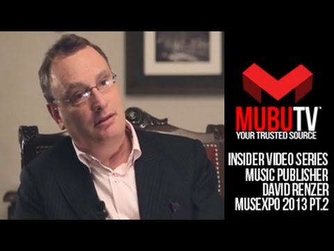 MUBUTV: Insider Video Series | Season 2 Episode #28 Music Publisher David Renzer Pt.2