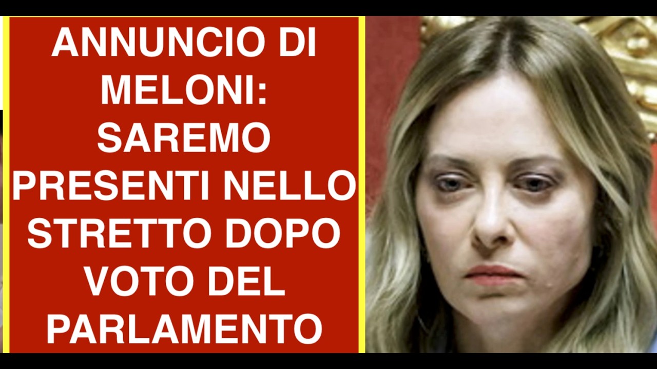 ANNUNCIO DI MELONI: SAREMO PRESENTI NELLO STRETTO DOPO VOTO DEL PARLAMENTO