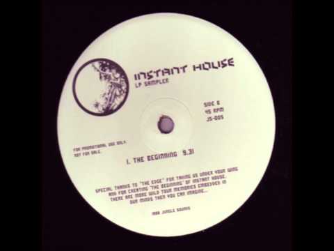 Instant House - The Beginning