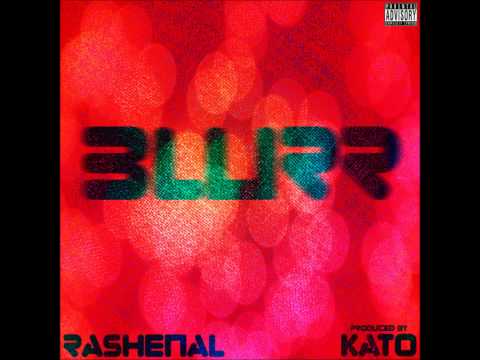 RASHENAL - BLURR (No Sucka MCs 2 Contest Produced By Kato)