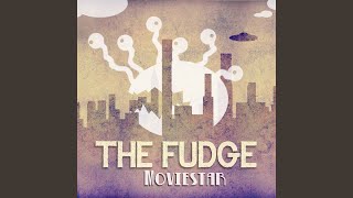 The Fudge - Moviestar (2012) video