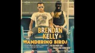 Brendan Kelly and the Wandering Birds - Ramblin' Revisited