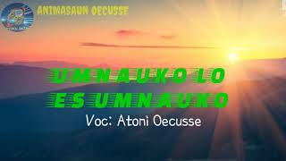 Download lagu UMNAUKO LO ES UMNAUKO || Musik Oecusse || mp3