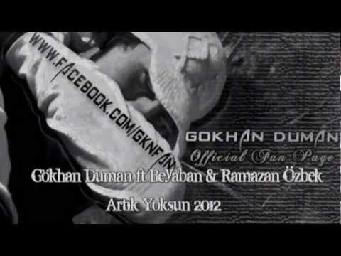 Beyaban Ft Gökhan Duman & Ramazan Özbek - (Artık Yoksun) 2012