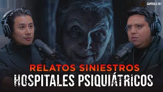 Relatos Siniestros de Hospitales Psiquiátricos: ¿Locura o Posesión?