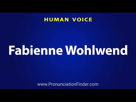 How To Pronounce Fabienne Wohlwend