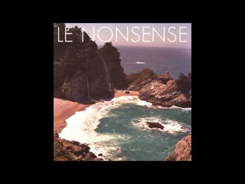 Le Nonsense - 5 Minutes Tutti Frutti Flavour (Original Mix)