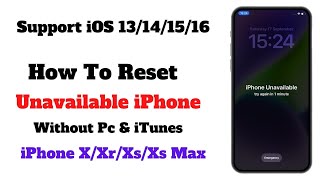 How To Reset Unavailable iPhone - Reset Disable iPhone - Remove Apple iD - Unlock Unavailable iPhone