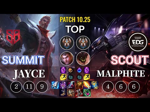SB Summit Jayce vs EDG Scout Malphite Top - KR Patch 10.25