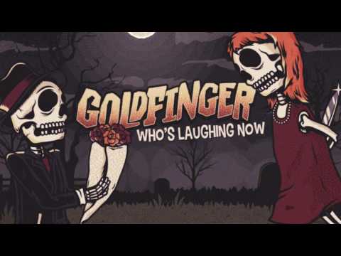 Video Who's Laughing Now (Audio) de Goldfinger