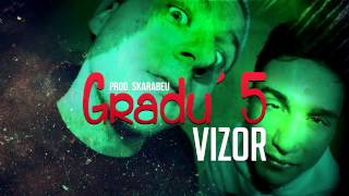 Gradu` 5 ( Jamie & Sayko ) - Vizor