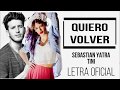 TINI, Sebastian Yatra - Quiero Volver (LETRA OFICIAL) TINI, Sebastian Yatra - Quiero Volver (LETRA OFICIAL)
