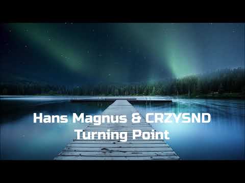 Hans Magnus & CRZYSND - Turning Point