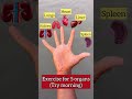 Exercise for 5 organs -  Spleen, Liver, Heart, Lungs and Kidney