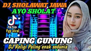 Download lagu DJ SHOLAWAT JAWA - CAPING GUNUNG (AYO SHOLAT) - DJ RAMADHAN TERBARU 2025 PALING ENAK DI DENGAR mp3 Download lagu DJ SHOLAWAT JAWA - CAPING GUNUNG (AYO SHOLAT) - DJ RAMADHAN TERBARU 2025 PALING ENAK DI DENGAR mp3
