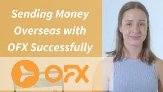 TUTORIAL: How to Transfer Money Overseas using OFX