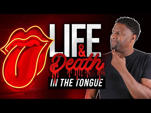 What Does "Life and Death are in the Power of the Tongue" REALLY Mean? | WDTVM (new series)