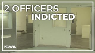 Multnomah County Corrections deputies face charges for in-custody deaths