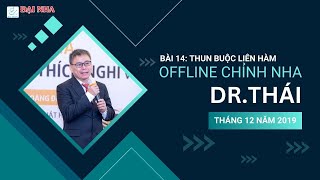 Chỉnh nha offline: Bài 14 Kiến thức về chun buộc liên hàm trong chỉnh nha