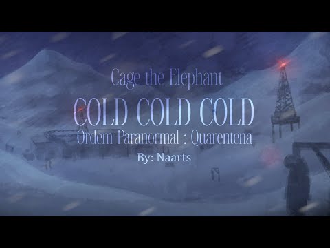 Cold cold cold - Ordem Paranormal Quarentena Animatic