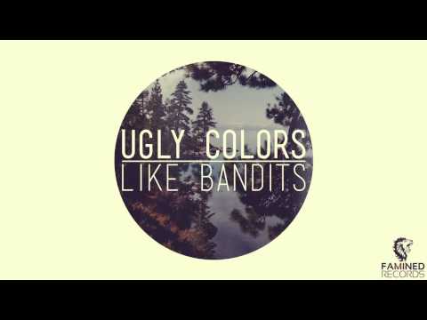 Ugly Colors - Like Bandits (Demo Version)