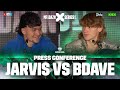“You’re getting KNOCKED OUT!” - Jarvis VS BDave | X Series 011 press conference