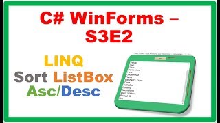 C# S3E2 : LINQ ListBox - Sort Ascending/Descending
