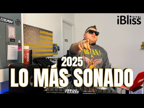 LO MAS SONADO - 2025 - DTMF -NUEVAYoL - DEEJAY FRANKK-  MERENGUETON - MI REFE - UNA NOCHE - CAPAZ