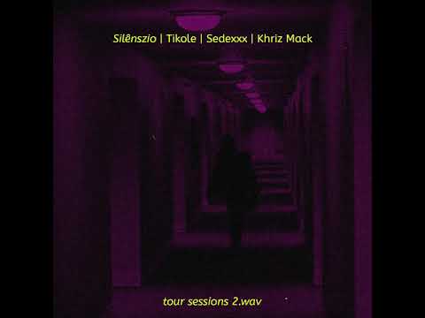 Tour Sessions #2 - Silênszio | Preto Raro Mc | Sedexxx | Khriz Mack [Prod. Yug Beats]