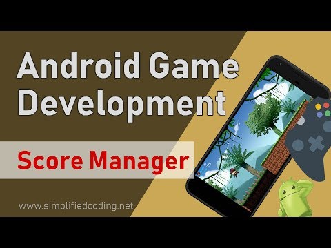14 Android Game Development Tutorial Score Manager