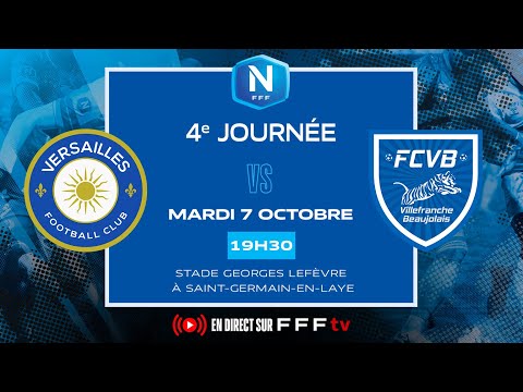 J4 I FC Versailles vs FC Villefranche B en replay I National FFF 2025-2026