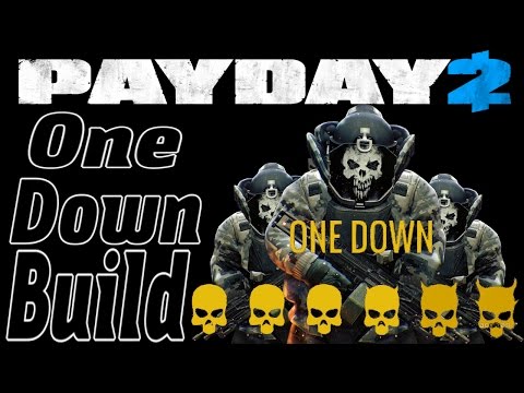 (Old - 2017 - PC) Payday 2 One Down Dodge Build ''1dMessahAkimbo''