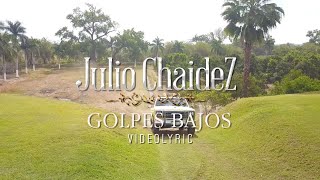 Golpes Bajos Lyrics English Translation