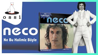 Neco / Ne Bu Halimiz Böyle