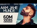 Aam Jahe Munde | Parmish Verma | feat Pardhaan | Desi Crew | Music By Adi