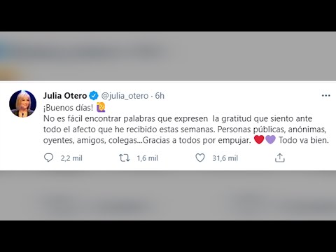 Julia Otero reaparece: "Gracias a todos por empujar"