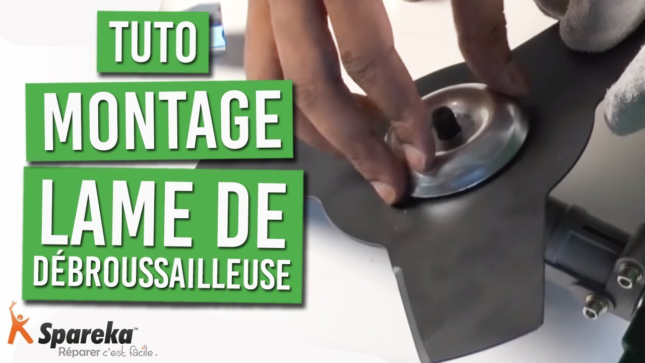 Comment réaliser le montage d'une lame de débrousailleuse 