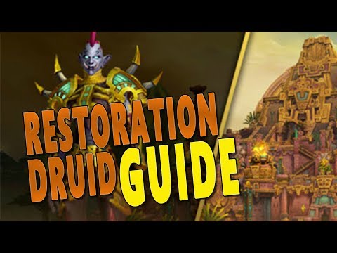 BfA 8.1 & 8.1.5 Resto Druid Raid Healing Guide - Champion of the Light Healer Commentary | WoW